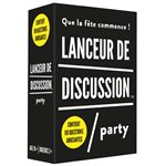 Lanceur de discussion - Party