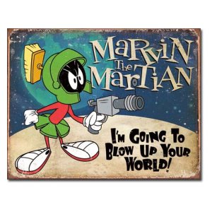 Marvin the Martian metal sign