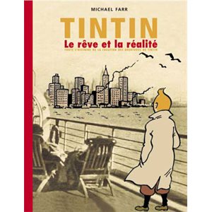 Tintin - Le reve et la realite